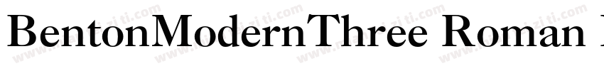 BentonModernThree Roman Regular字体转换